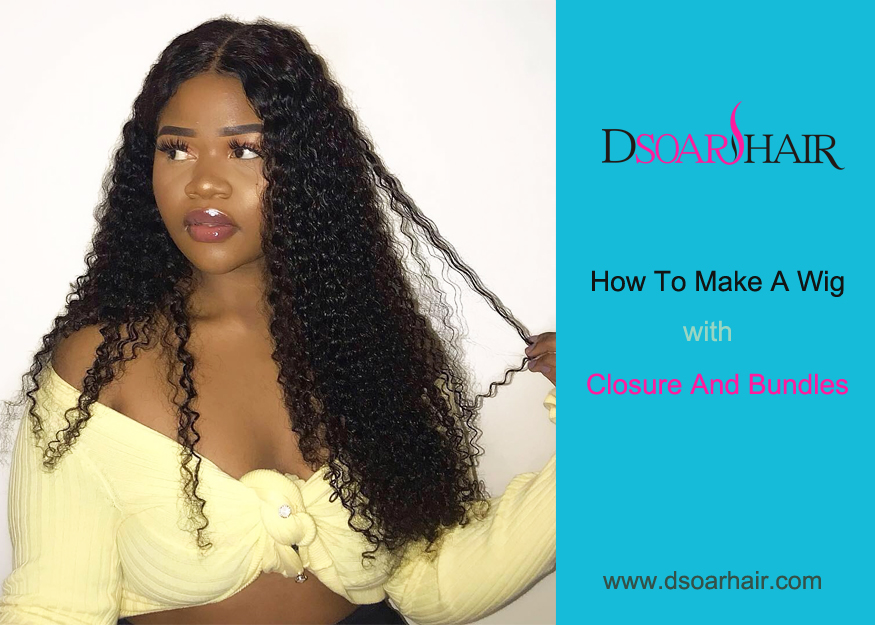 How to make a wig with closure and bundles 