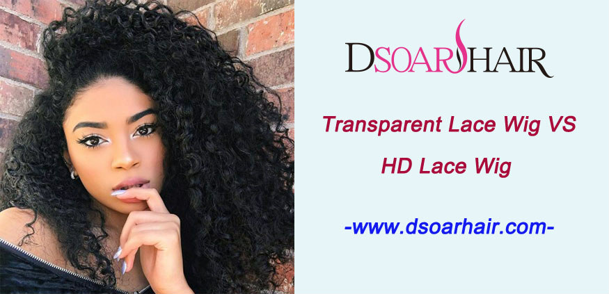 Transparent lace wig VS HD lace wig