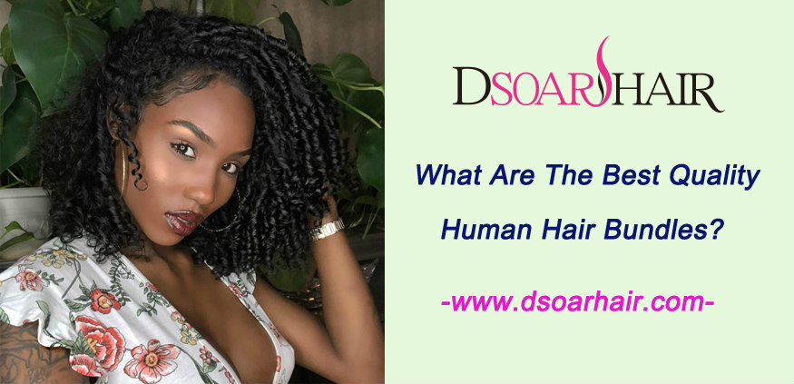 What are the best quality human hair bundles