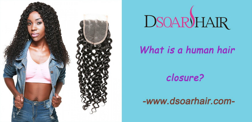 What is a human hair closure