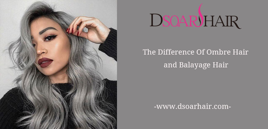 The Difference of Ombre Hair and Balayage Hair