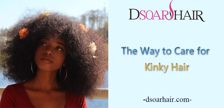 The Way to Care for Kinky Hair